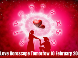 Love Horoscope Tomorrow 10 February : Today the stars are in your favor regarding love affairs, it will be a day full of adventure.