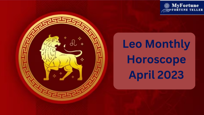 Leo Monthly Horoscope April 2023: The people of Leo zodiac will get sudden money this month, sweetness will come in love relations