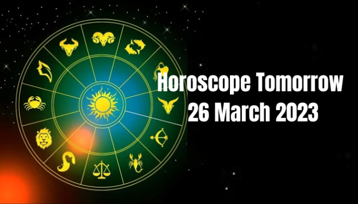 Horoscope Tomorrow 26 March 2023 : Know today itself how will be your day