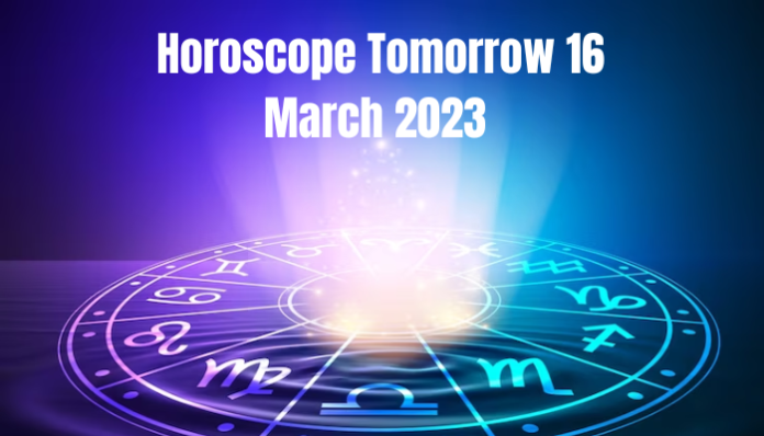 Horoscope Tomorrow 16 March 2023 : Tomorrow Horoscope: How will be your day tomorrow, know horoscope