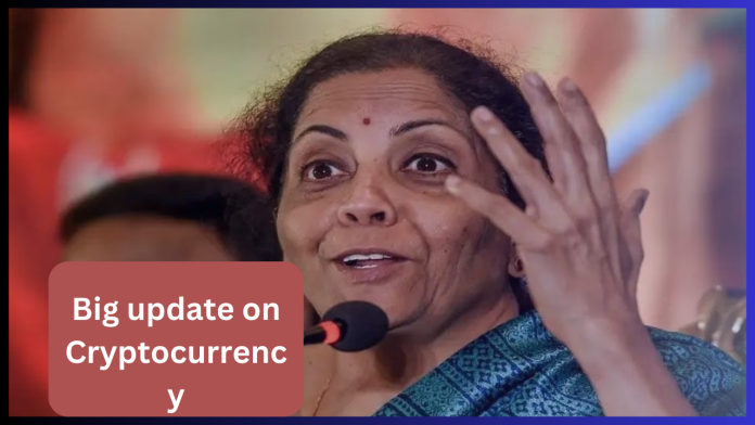 Cryptocurrency: Big update on cryptocurrency, Nirmala Sitharaman insisted on this agreement