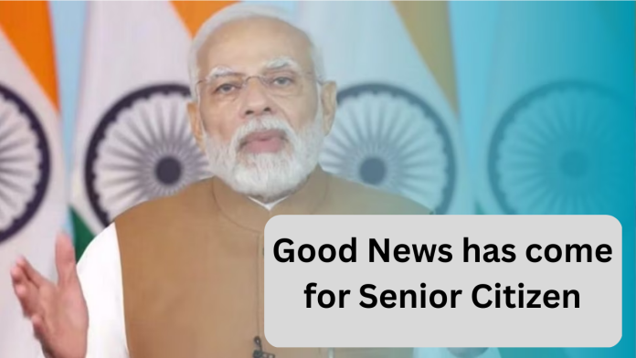 Good News has come for Senior Citizens! Modi government will give 5000 rupees every month, announced