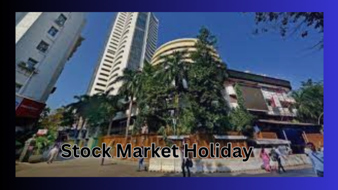 Stock Market Holiday : Business will remain closed in the stock market today, whether trading will happen in the commodity-currency market or not – know